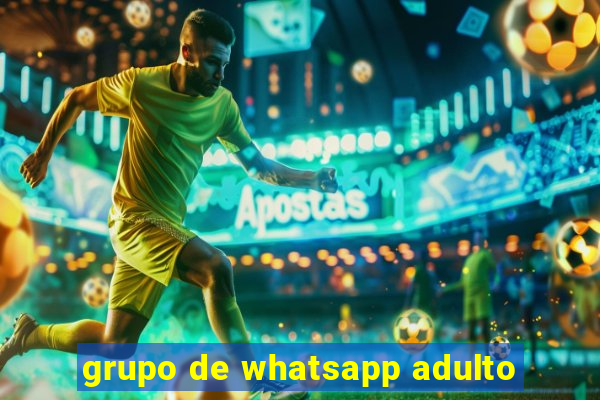 grupo de whatsapp adulto